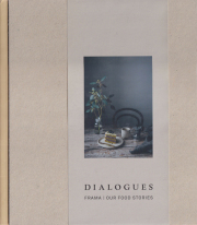 Frama, Our Food Stories: Dialogues