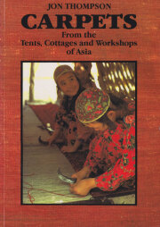 Carpets: From the tents, cottages and workshops of Asia