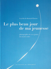 Bernard Faucon: Le plus beau jour de ma jeunesse