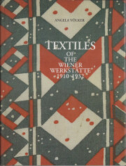 Textiles of the Wiener Werkstätte: 1910–1932