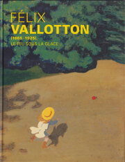 ヴァロットン　冷たい炎の画家