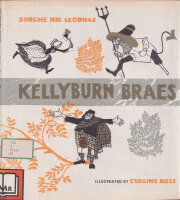 Evaline Ness: Kelly Burn Braes [First Edition,Ex-Library]