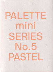 PALETTE mini SERIES 05: Pastel