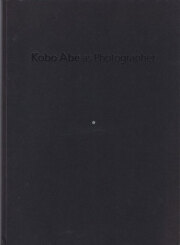 安部公房写真展 / Kobo Abe as Photographer