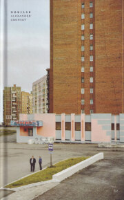 Alexander Gronsky: Norilsk