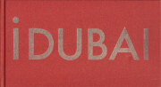 Joel Sternfeld: iDubai