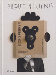Isidro Ferrer: About Nothing