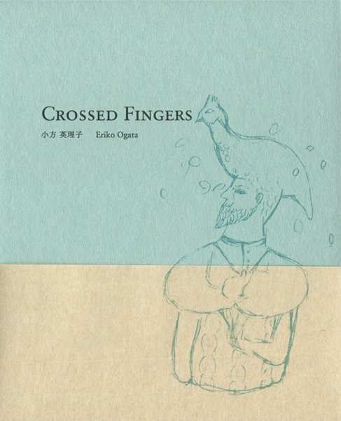 Eriko Ogata: Crossed Fingers