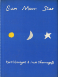 Kurt Vonnegut & Ivan Chermayeff: Sun Moon Star