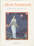 La Mode parisienne / la Gazette du bon ton - 1912-1925