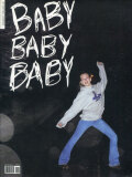 Baby Baby Baby　各号