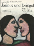 Jacob und Wilhelm Grimm: Jorinde und Joringel