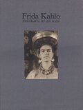 Frida Kahlo: Portrait of an Icon