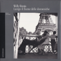 Willy Ronis: Lungo il fiume delle domeniche