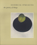 Georgia O'Keeffe: The Poetry of Things
