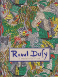 Raoul Dufy: La Passion des Tissus