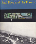 Paul Klee and His Travels　旅のシンフォニー　パウル・クレー 展図録