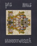 Das Hundertwasser Haus
