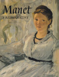 Manet: A Retrospective