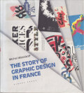 The Story of Graphic Design in France
