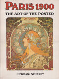 Paris 1900: The Art of the Poster