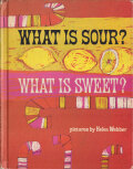 Helen Webber: Waht is Sour? What is Sweet?