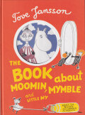 Tove Jansson: The Book about Moomin, Mymble and Little My