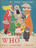 Tove Jansson: Who Will Comfort Toffle? [Second Print]