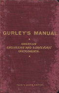 Gurley’s Manual of American Engineers’ and Surveyors’ Instruments