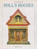 A Collector’s Guide To Doll’s Houses