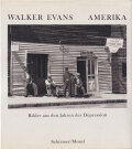 Walker Evans: Amerika