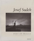 Josef Sudek: Poet of Prague - A Photographer's Life