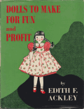 Dolls to Make for Fun and Profit