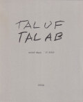 Robert Frank: Tal Uf Tal Ab