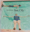 Peter Granser: Sun City