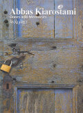 Abbas Kiarostami: Doors and Memories