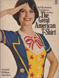 The Great American T-Shirt: The T-Shirt Revolution From Underwear to Art Form