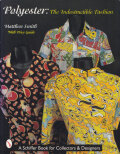 Polyester: The Indestructible Fashion