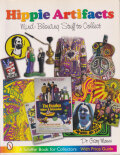 Hippie Artifacts: Mind-Blowing Stuff to Collect