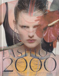 Visionaire’s Fashion 2000: Designers at the Turn of the Millennium