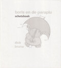 Dick Bruna: Boris en de paraplu - schetsboek