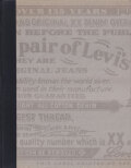 This is a Pair of Levi's Jeans: The Official History of the Levi's Brand