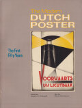 The Modern Dutch Poster: The First Fifty Years, 1890-1940