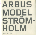 Arbus, Model, Stromholm