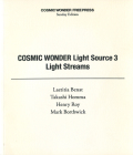 COSMIC WONDER Light Source 3 Light Streams
