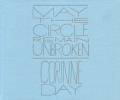 Corinne Day: MAY THE CIRCLE REMAIL UNBROKEN