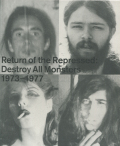 Return of the Represses: Destroy All Monsters 1973-1977
