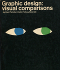 Allan Fletcher, Colin Forbes, Bob Gill: Graphic design / visual comparisons