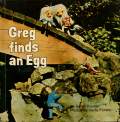 Greg finds an Egg