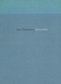 リュック・タイマンス展 Luc Tuymans: Sincerely 図録